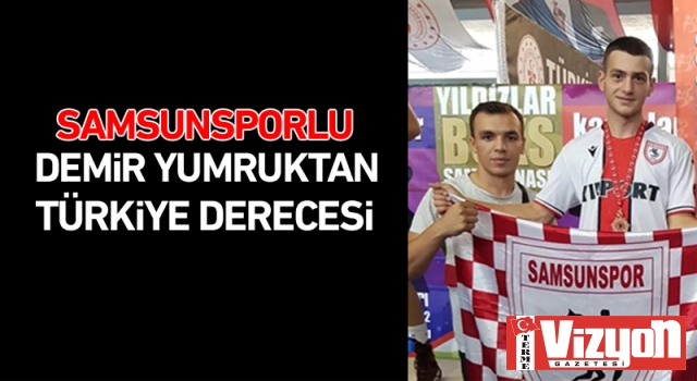 Samsunsporlu demir yumruktan Türkiye derecesi