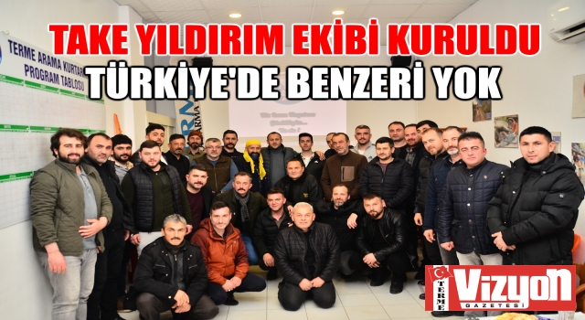 TAKE ‘Yıldırım Ekibi’ kuruldu: Türkiye’de benzeri yok!