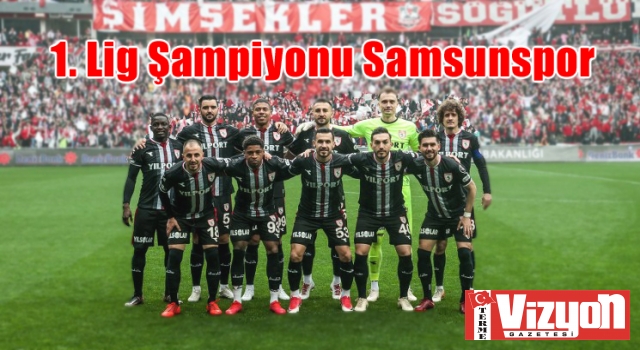 1. Lig Şampiyonu Samsunspor