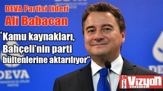 Ali Babacan: “Kamu kaynakları, Bahçeli’nin parti bültenlerine aktarılıyor”