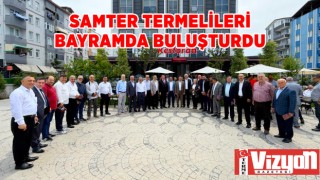 SAMTER TERMELİLERİ BAYRAMDA BULUŞTURDU