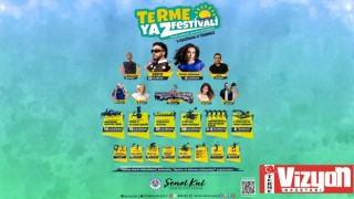 TERME YAZA HAZIR: FESTİVAL MARATONU BAŞLIYOR